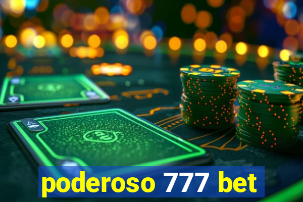 poderoso 777 bet